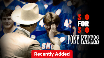 30 for 30: Pony Excess (2010)