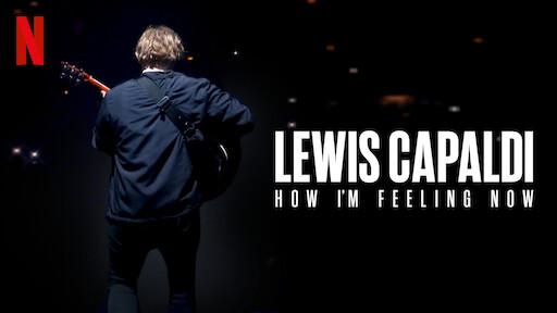 Lewis Capaldi:我现在感觉如何