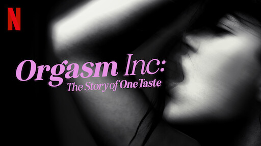 Ogasm公司:OneTaste故事