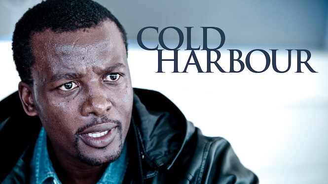 Cold Harbour (2013) - Netflix | Flixable