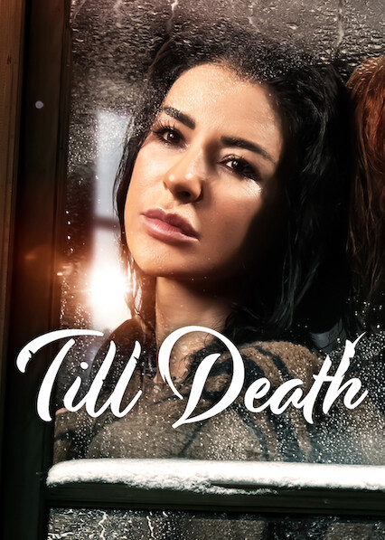 Till Death on Netflix USA